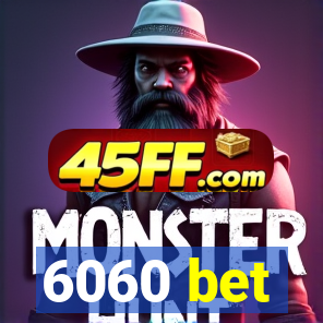 6060 bet